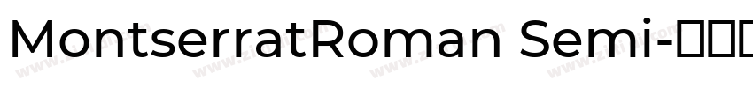 MontserratRoman Semi字体转换